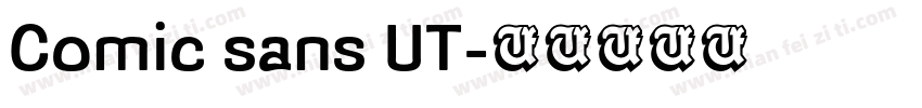 Comic sans UT字体转换